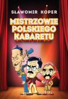 Okładka książki Mistrzowie polskiego kabaretu