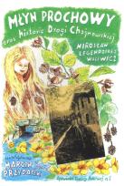 Okładka książki Młyn Prochowy oraz historie Drogi Chojnowskiej