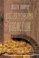 Okładka książki Moc przyciągania bogactwa