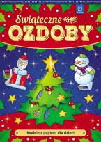Okładka książki Modele z papieru dla dzieci. Świąteczne ozdoby wyd. 2