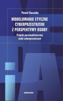 Okładka książki Modelowanie etyczne cyberprzestrzeni..