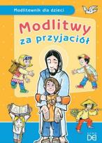 Okładka książki Modlitwy za przyjaciół. Modlitewnik dla dzieci
