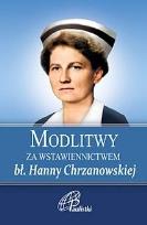 Okładka książki Modlitwy za wstawiennictwem bł Hanny Chrzanowskiej