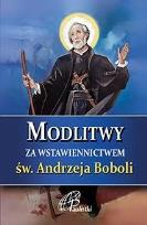 Okładka książki Modlitwy za wstawiennictwem św. Andrzeja Boboli