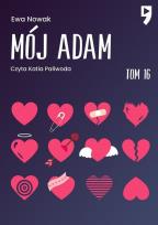 Okładka książki Mój Adam. Seria miętowa. Tom 16
