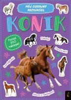 Okładka książki Mój cudowny przyjaciel. Konik