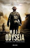 Okładka książki Moja odyseja. Awanturnik, który pokochał Polskę