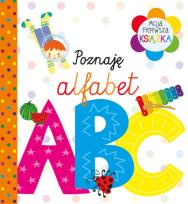 Okładka książki Moja pierwsza książka Poznaję alfabet