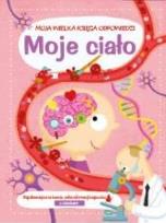 Okładka książki Moja wielka księga odpowiedzi - Moje ciało