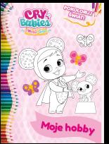 Okładka książki Moje hobby. Pokoloruj świat. Cry Babies