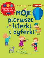 Okładka książki Moje pierwsze literki i cyferki z elementami metody Montessori