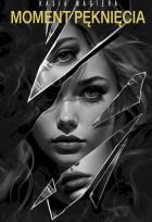 Okładka książki Moment pęknięcia