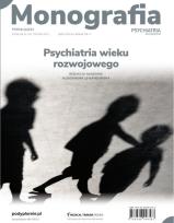 Okładka książki Monografia Psychiatrii po Dyplomie Psychiatria wieku rozwojowego