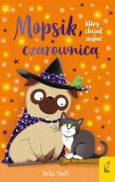 Okładka książki Mopsik który chciał zostać czarownicą Tom 10