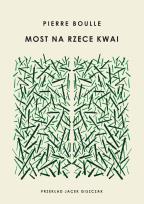 Okładka książki Most na rzece Kwai