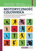 Okładka książki Motoryczność człowieka Podstawowe zagadnienia z antropomotoryki