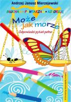 Okładka książki Może jak morze. Odpowiedzi pytań pełne
