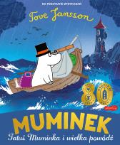 Okładka książki Muminek, Tatuś Muminka i wielka powódź