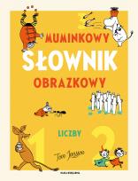 Okładka książki Muminkowy słownik obrazkowy. Liczby