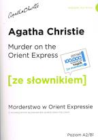 Okładka książki Murder on the Orient Express / Morderstwo w Orient Expressie z podręcznym słownikiem - angielsko-polskim (wyd. 2022)