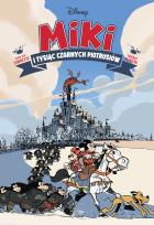 Okładka książki Myszka Miki. Miki i tysiąc Czarnych Piotrusiów