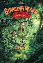 Okładka książki Myszka Miki. Straszna Wyspa. Niesamowita przygoda
