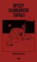 Okładka książki Myszy słomianego zapału