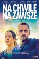 Okładka książki Na chwilę na zawsze DVD