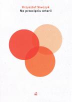 Okładka książki Na przecięciu arterii