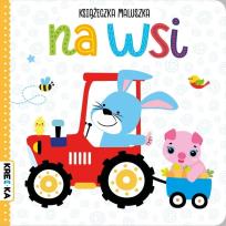 Okładka książki Na wsi. Książeczka maluszka