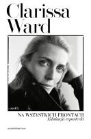 Okładka książki Na wszystkich frontach. Edukacja reporterki