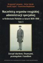 Okładka książki Naczelnicy organów rosyjskiej administracji... T.3