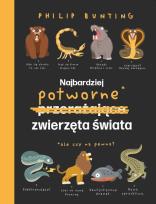 Okładka książki Najbardziej potworne zwierzęta świata