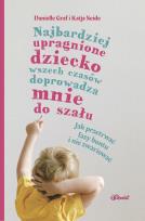 Okładka książki Najbardziej upragnione dziecko wszech czasów...
