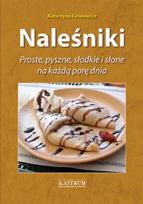 Okładka książki Naleśniki. Proste, pyszne, słodkie i słone... TW