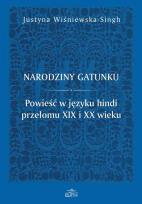 Okładka książki Narodziny gatunku. Powieść w języku hindi przełomu XIX i XX wieku