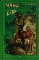 Okładka książki Nasz las i jego mieszkańcy