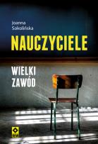 Okładka książki Nauczyciele. Wielki zawód