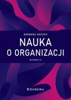 Okładka książki Nauka o organizacji w.6