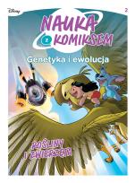 Okładka książki Nauka z komiksem. Genetyka i ewolucja. Rośliny i zwierzęta. Tom 2