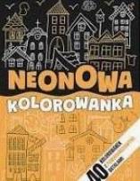 Okładka książki Neonowa kolorowanka pomarańczowa