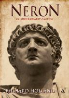 Okładka książki Neron. Człowiek odarty z mitów