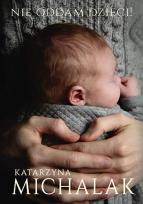 Okładka książki Nie oddam dzieci!