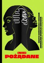 Okładka książki (Nie)pożądane