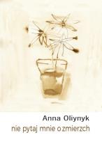 Okładka książki Nie pytaj mnie o zmierzch