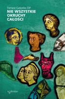 Okładka książki Nie wszystkie okruchy całości