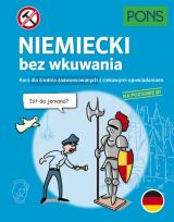 Okładka książki Niemiecki bez wkuwania Kurs dla średnio zaawansowanych z ciekawymi opowiadaniami Poziom B1 wyd.2 PONS