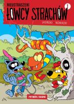 Okładka książki Nieustraszeni Łowcy Strachów T.1 Potwór z bagna