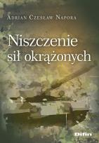 Okładka książki Niszczenie sił okrążonych