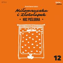 Okładka książki Noc poślubna. Miłomruczka i Złotołapek
